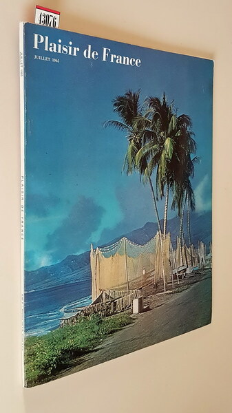 PLAISIR DE FRANCE (images de France) - N. 321 (juillet …