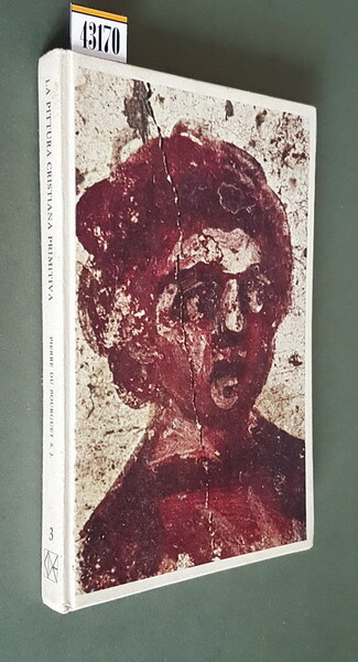LA PITTURA CRISTIANA PRIMITIVA