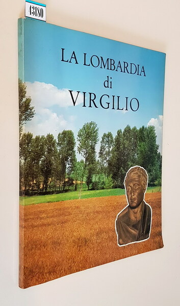 LA LOMBARDIA DI VIRGILIO