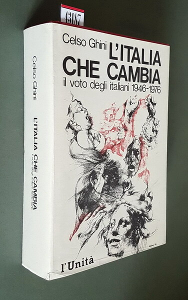 L'ITALIA CHE CAMBIA - Il voto degli italiani 1946-1976