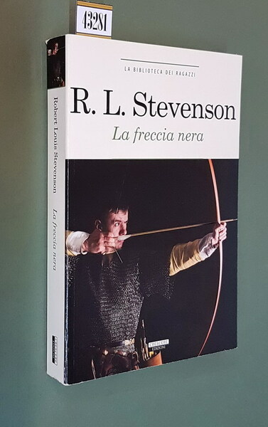 LA FRECCIA NERA - Edizione integrale