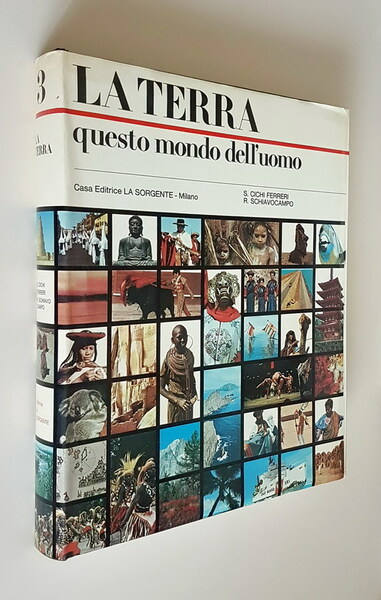 LA TERRA - Questo mondo dell'uomo