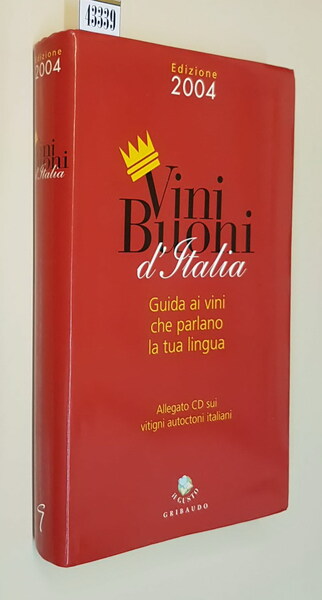 VINI BUONI D'ITALIA - Guida ai vini che parlano la …