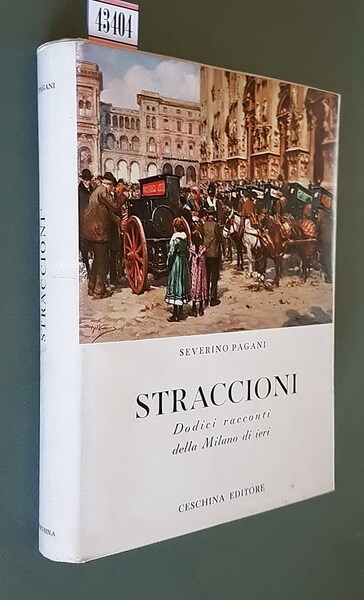 STRACCIONI - Dodici racconti della Milano di Ieri