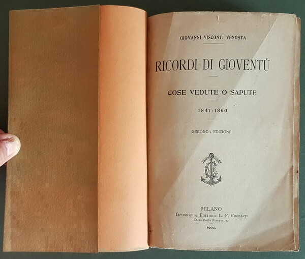 RICORDI DI GIOVENTU' - COSE VEDUTE O SAPUTE 1847-1860