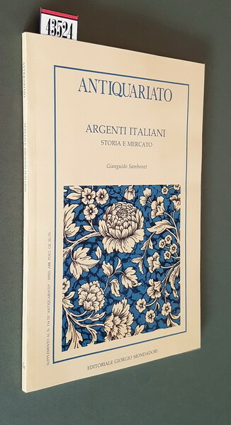 ARGENTI ITALIANI - Storia e mercato