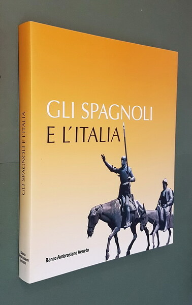 GLI SPAGNOLI E L'ITALIA