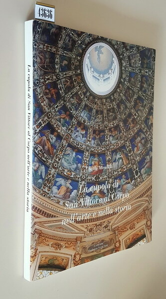 LA CUPOLA DI SAN VITTORE AL CORPO NELL'ARTE E NELLA …