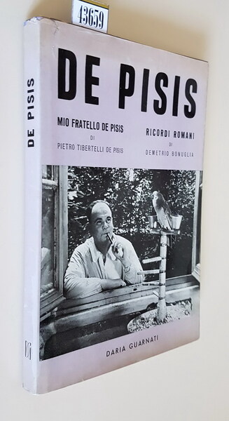 DE PISIS - MIO FRATELLO DE PISIS di Pietro Tibertelli …