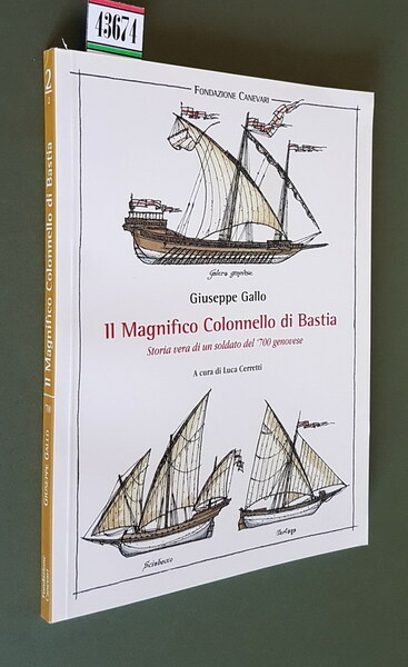 IL MAGNIFICO COLONNELLO DI BASTIA - Storia vera di un …