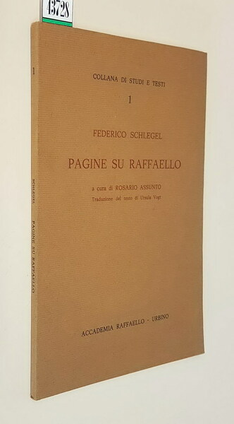 PAGINE SU RAFFAELLO a cura di Rosario Assunto