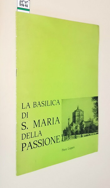 LA BASILICA DI S. MARIA DELLA PASSIONE