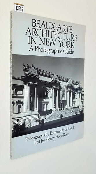 BEAUX-ARTS ARCHITECTURE IN NEW YORK A Photographic Guide