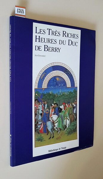 LES TRES RICHES HEURES DU DUC DE BERRY
