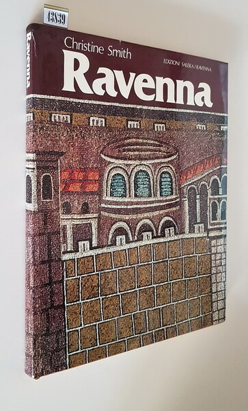 RAVENNA - I secoli d'oro