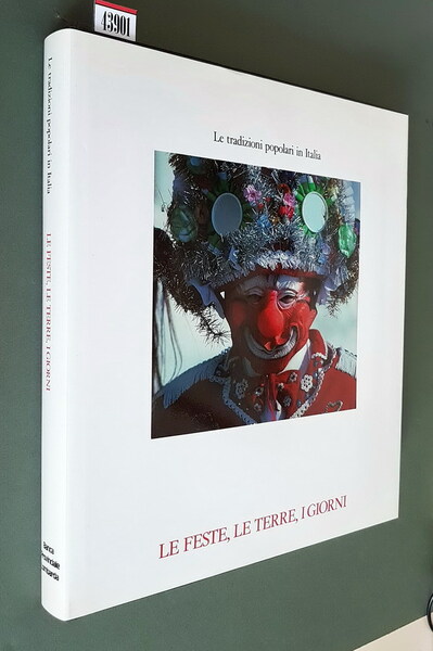 LE FESTE, LE TERRE, I GIORNI