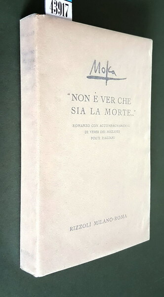 NON E' VER CHE SIA LA MORTE. - Romanzo con …