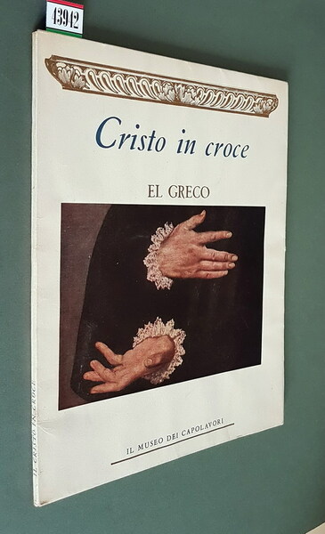 CRISTO IN CROCE - IL GRECO