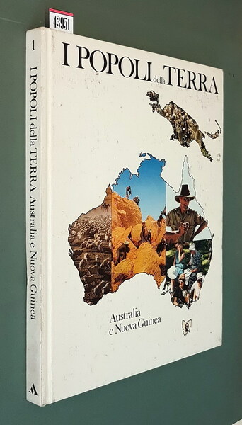 I popoli della terra - AUSTRALIA E NUOVA GUINEA