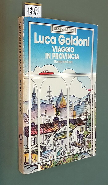 VIAGGIO IN PROVINCIA (Roma inclusa)