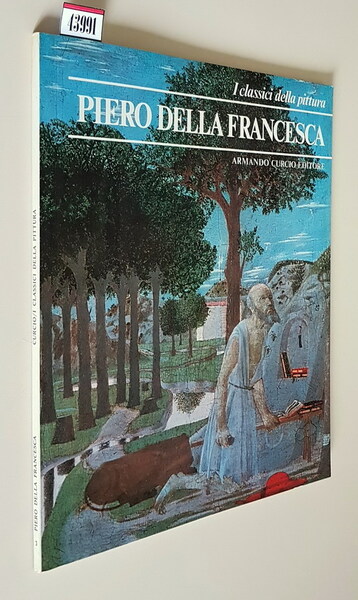 I classici della pittura - PIERO DELLA FRANCESCA