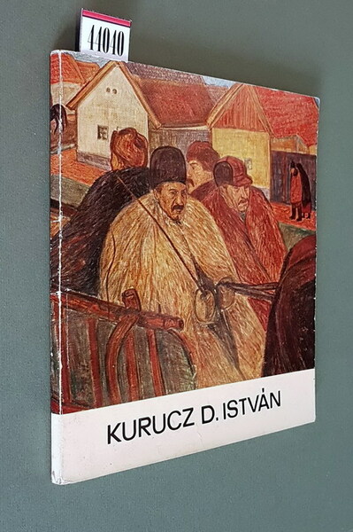 N. 1 catalogo del pittore magiaro KURUCZ D. ISTVAN piÃ¹ …