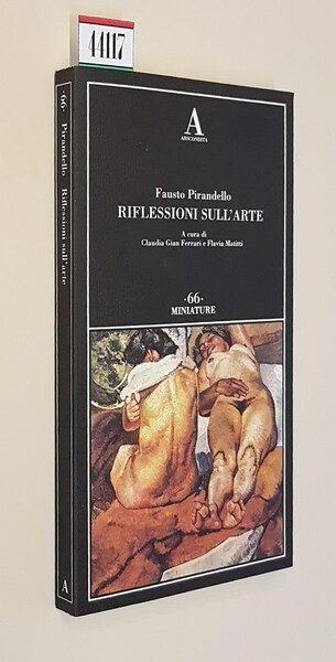 Fausto Pirandello RIFLESSIONI SULL'ARTE
