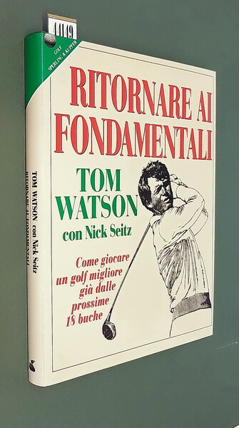 RITORNARE AI FONDAMENTALI - Come giocare un golf migliore giÃ …