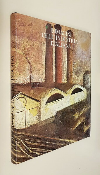 IMMAGINI DELL'INDUSTRIA ITALIANA - Perspectives of Italian Industry