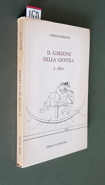 IL GARZONE DELLA GIOSTRA e altro