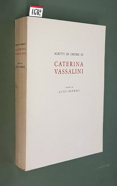 SCRITTI IN ONORE DI CATERINA VASSALINI