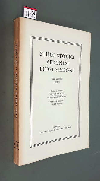 STUDI STORICI VERONESI LUIGI SIMEONI - Vol. XXII-XXIII (1972-73)