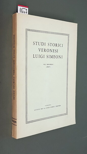 STUDI STORICI VERONESI LUIGI SIMEONI - Vol. XXIV-XXV (1974-75)