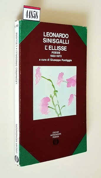 L'ELLISSE - Poesie 1932-1972