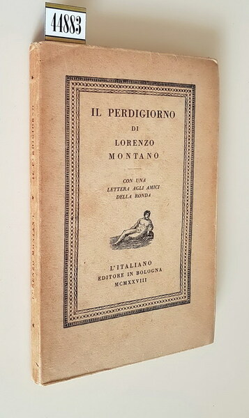 IL PERDIGIORNO - Con una lettera agli amici della Ronda