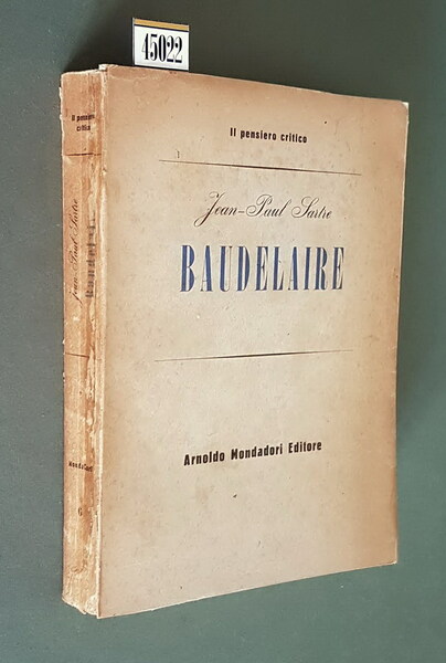 BAUDELAIRE seguito da FUOCHI D'ARTIFICIO, TACCUINO (estratti), CORRISPONDENZA
