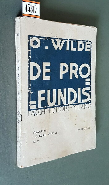 DE PROFUNDIS - La Ballata del carcere di Reading. Lettere …