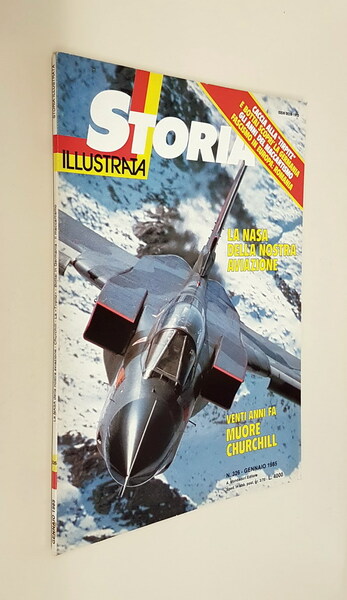 STORIA ILLUSTRATA - N. 326 - Gennaio 1985