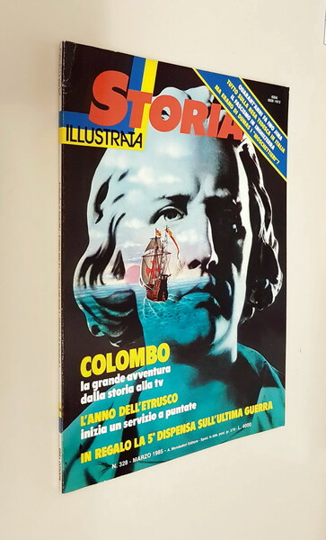 STORIA ILLUSTRATA - N. 328 - Marzo 1985
