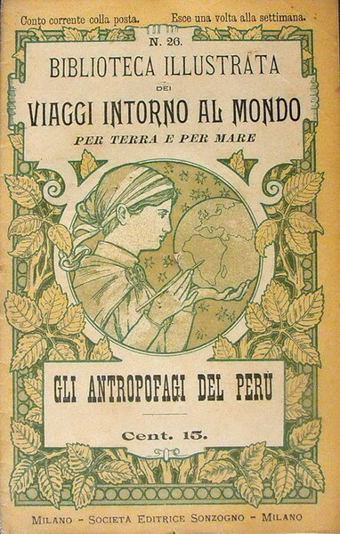 Biblioteca illustrata dei VIAGGI INTORNO AL MONDO per terra e …