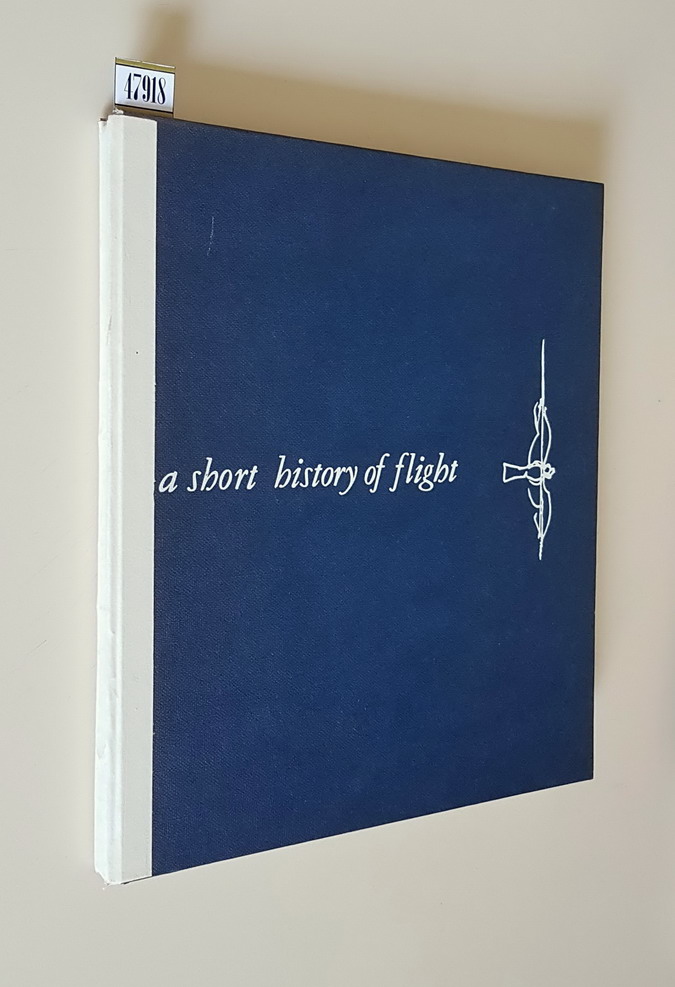 A SHORT HISTORY OF FLIGHT
