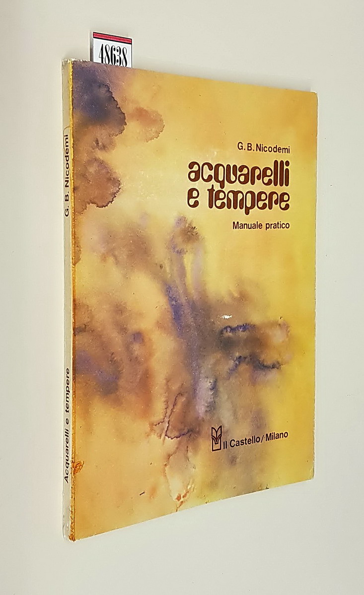 ACQUARELLI E TEMPERE - Manuale pratico
