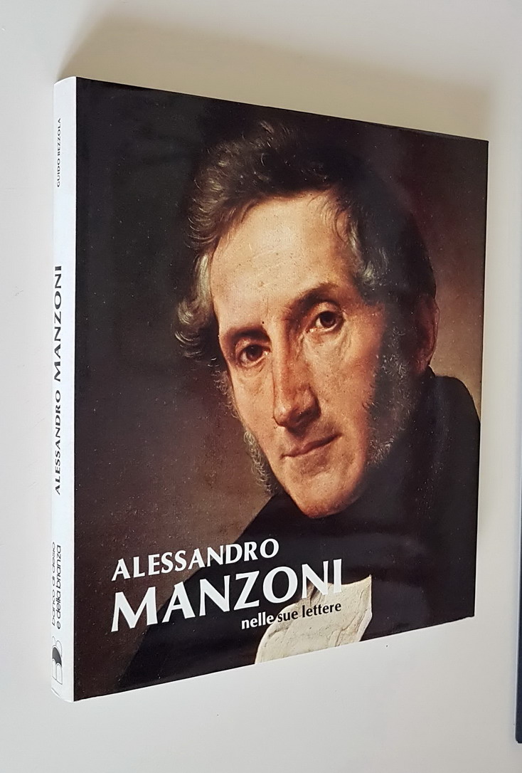 ALESSANDRO MANZONI NELLE SUE LETTERE