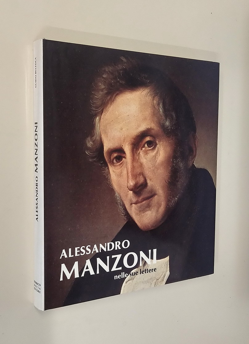 ALESSANDRO MANZONI NELLE SUE LETTERE