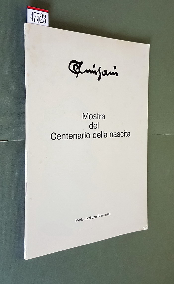 AMISANI - Mostra del Centenario della Nascita