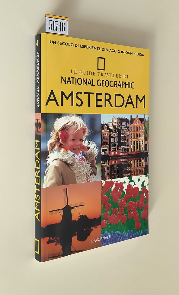 AMSTERDAM - Le Guide Traveler di NATIONAL GEOGRAPHIC