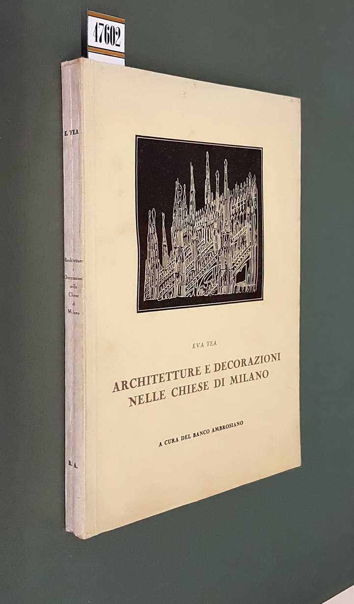 ARCHITETTURE E DECORAZIONI NELLE CHIESE DI MILANO