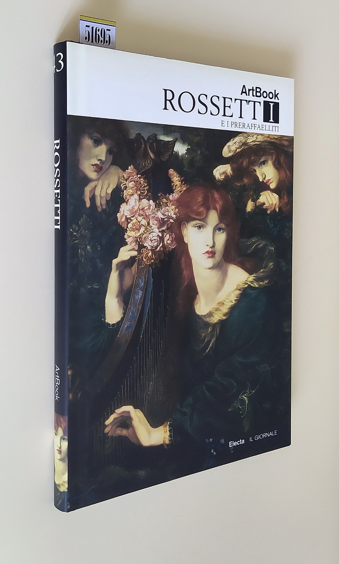 ArtBook - ROSSETTI e i Preraffaelliti