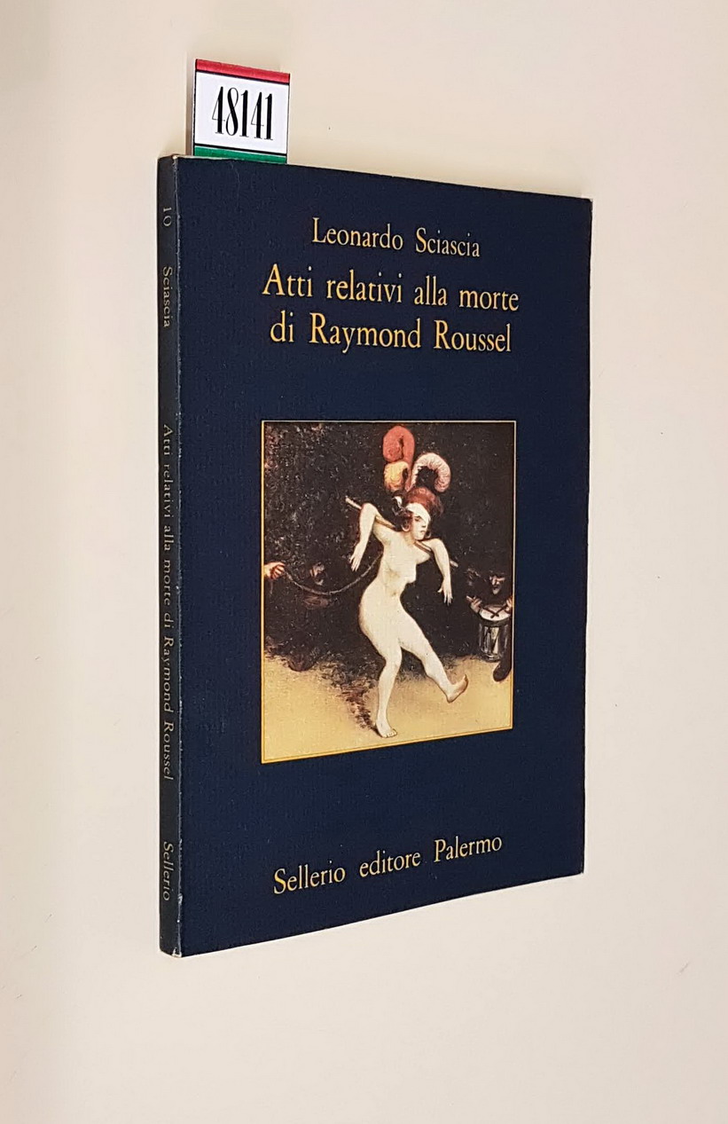 ATTI RELATIVI ALLA MORTE DI RAYMOND ROUSSEL