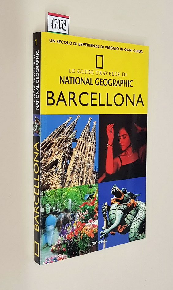 BARCELLONA - Le Guide Traveler di NATIONAL GEOGRAPHIC